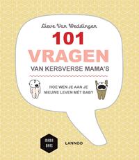 101 Vragen Van Kersverse Mama's