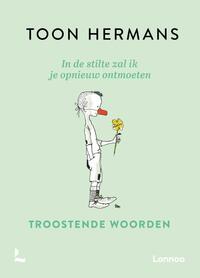 In de stilte zal ik je opnieuw ontmoeten