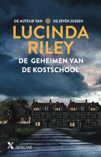 Inspecteren Slapen Uiterlijk De geheimen van de kostschool, Lucinda Riley | Boek | 9789401617130 | Bruna