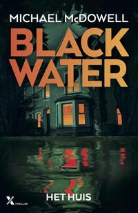 Blackwater 3 - Het huis