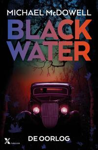 Blackwater 4 - De oorlog