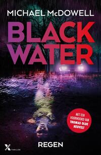 Blackwater 6 - Regen