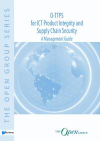 O-TTPS: for ICT Product Integrity and Supply Chain Security