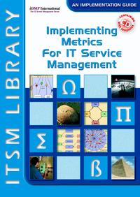 Implementing Metrics for IT Service Management