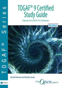 TOGAF® 9 Certified Study Guide – 4thEdition