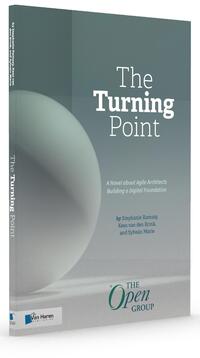 The Turning Point: A Novel about Agile Architects Building a Digital Foundation