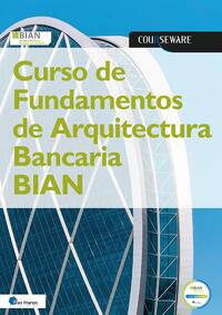 Curso de Fundamentos de Arquitectura Bancaria BIAN