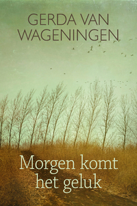 Morgen komt het geluk