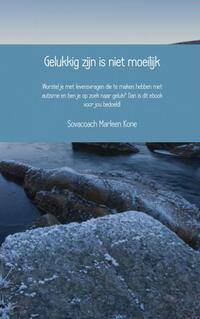 Gelukkig zijn is niet moeilijk