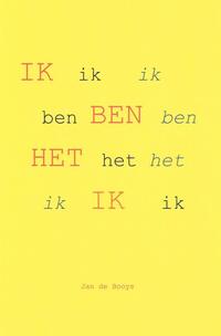 Ik ben het ik