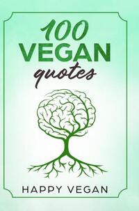100 Vegan Quotes