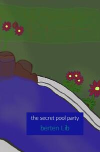 The Secret Pool Party