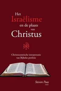 Het Israëlisme en de plaats van Christus