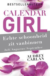 Calendar Girl - Echte schoonheid zit vanbinnen - juli/augustus/september