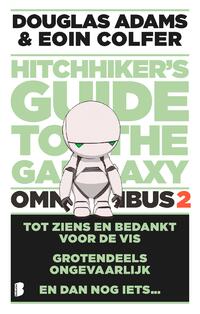 Hitchhiker's Guide to the Galaxy - Omnibus 2