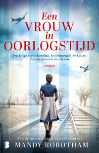 Een vrouw in oorlogstijd