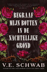 Begraaf mijn botten in de nachtelijke grond