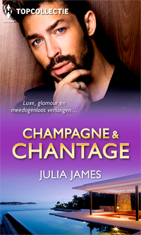 Champagne & chantage (3-in-1)