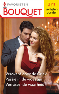 Veroverd door de Griek / Passie in de woestijn / Verrassende waarheid
