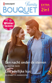 Een nacht onder de sterren / Een adellijke kus