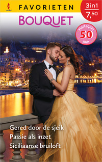 Gered door de sjeik / Passie als inzet / Siciliaanse bruiloft