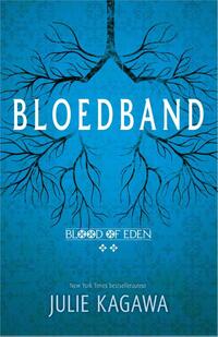 Blood of Eden 2 -  Bloedband