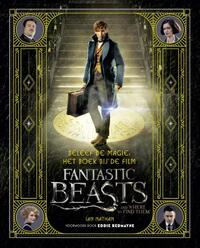 Beleef de magie: Het boek bij de film Fantastic Beasts and Where to Find Them
