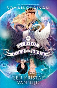 De School van Goed en Kwaad 5: Een kristal van tijd