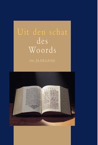Uit den Schat des Woords 68e jaargang