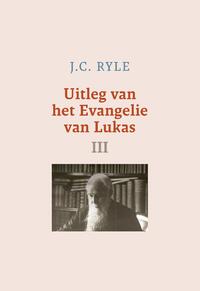 Uitleg van het Evangelie van Lukas
