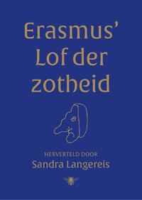 Erasmus' Lof der Zotheid