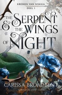 Kronen van Nyaxia 1 - The Serpent and the Wings of Night (Limited Edition)