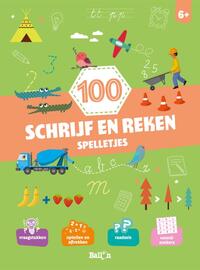 100 Schrijf- En Rekenspelletjes