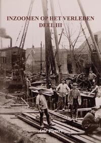 Inzoomen op het verleden, deel III