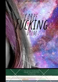 Carpe fucking diem