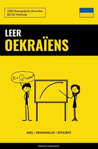 Leer Oekraïens - Snel / Gemakkelijk / Efficiënt