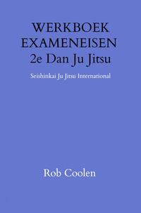 WERKBOEK EXAMENEISEN 2e DAN JU_JITSU