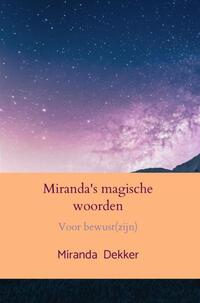 Miranda's magische woorden