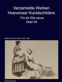 Verzamelde Werken Hoevenaar Kunstschilders 17e tot 20e eeuw Deel IIb