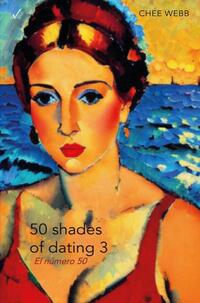 50 Shades Of Dating 3