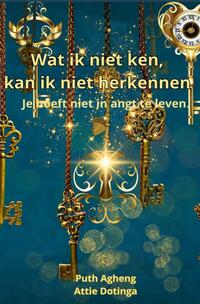 Wat ik niet ken, kan ik niet herkennen.