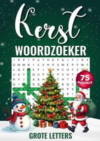 Woordzoeker Kerst - Grote Letters, 75 Puzzels Incl. Oplossingen