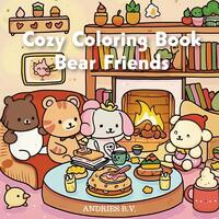 Cozy Coloring Book - Bear Friends
