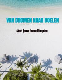Van dromen naar doelen