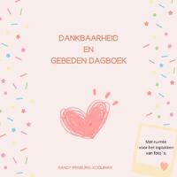 Dankbaarheid en gebeden dagboek