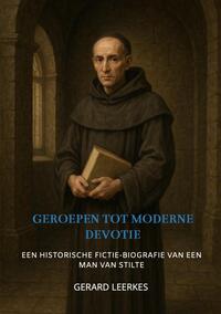 Geroepen tot Moderne Devotie