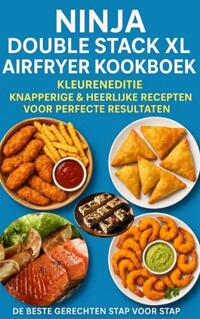 Ninja Double Stack XL Airfryer Kookboek