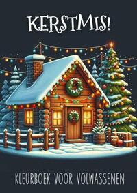 Kerstmis! - Kleurboek voor Volwassenen