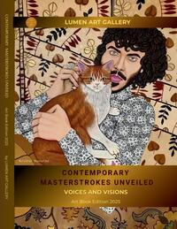 Contemporary Masterstrokes Unveiled - Voices and Visions