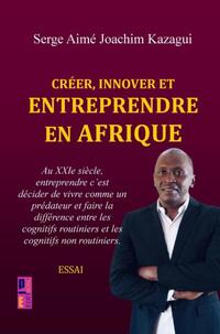 Créer, innover et entreprendre en Afrique